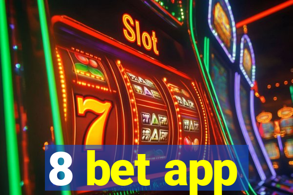 8 bet app